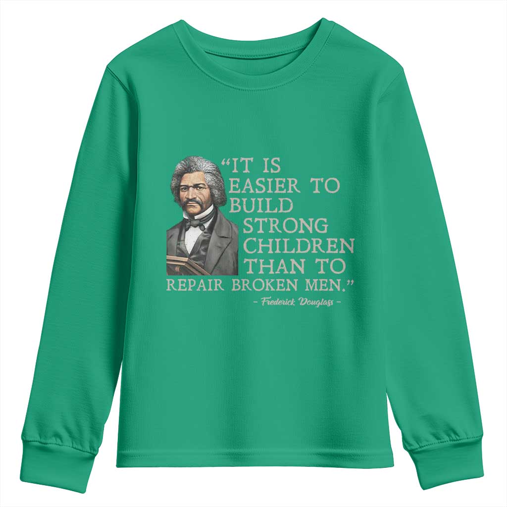Vintage Frederick Douglass Youth Sweatshirt It Is Easier To Build Strong Children Than To Repair Broken Men - Wonder Print Shop