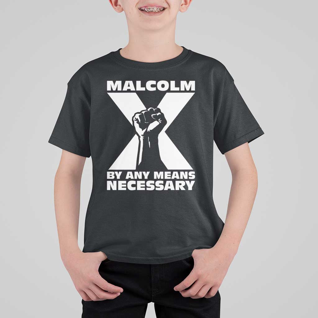 Malcolm X Power Fist T Shirt For Kid Civil Rights Leader Pride Bold Statement - Wonder Print Shop