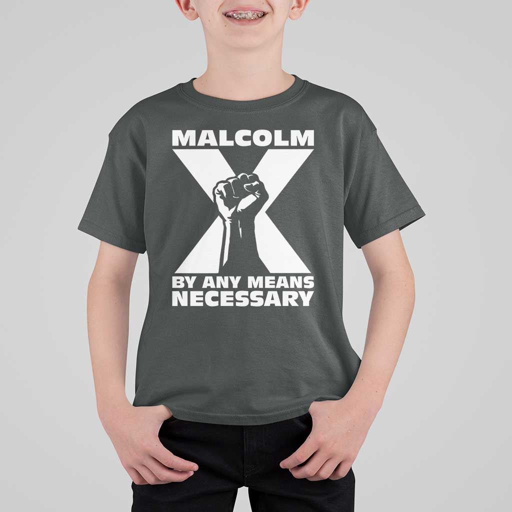 Malcolm X Power Fist T Shirt For Kid Civil Rights Leader Pride Bold Statement - Wonder Print Shop
