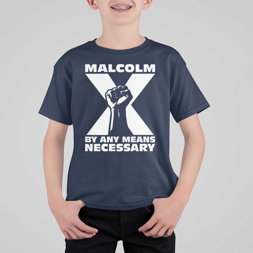 Malcolm X Power Fist T Shirt For Kid Civil Rights Leader Pride Bold Statement - Wonder Print Shop