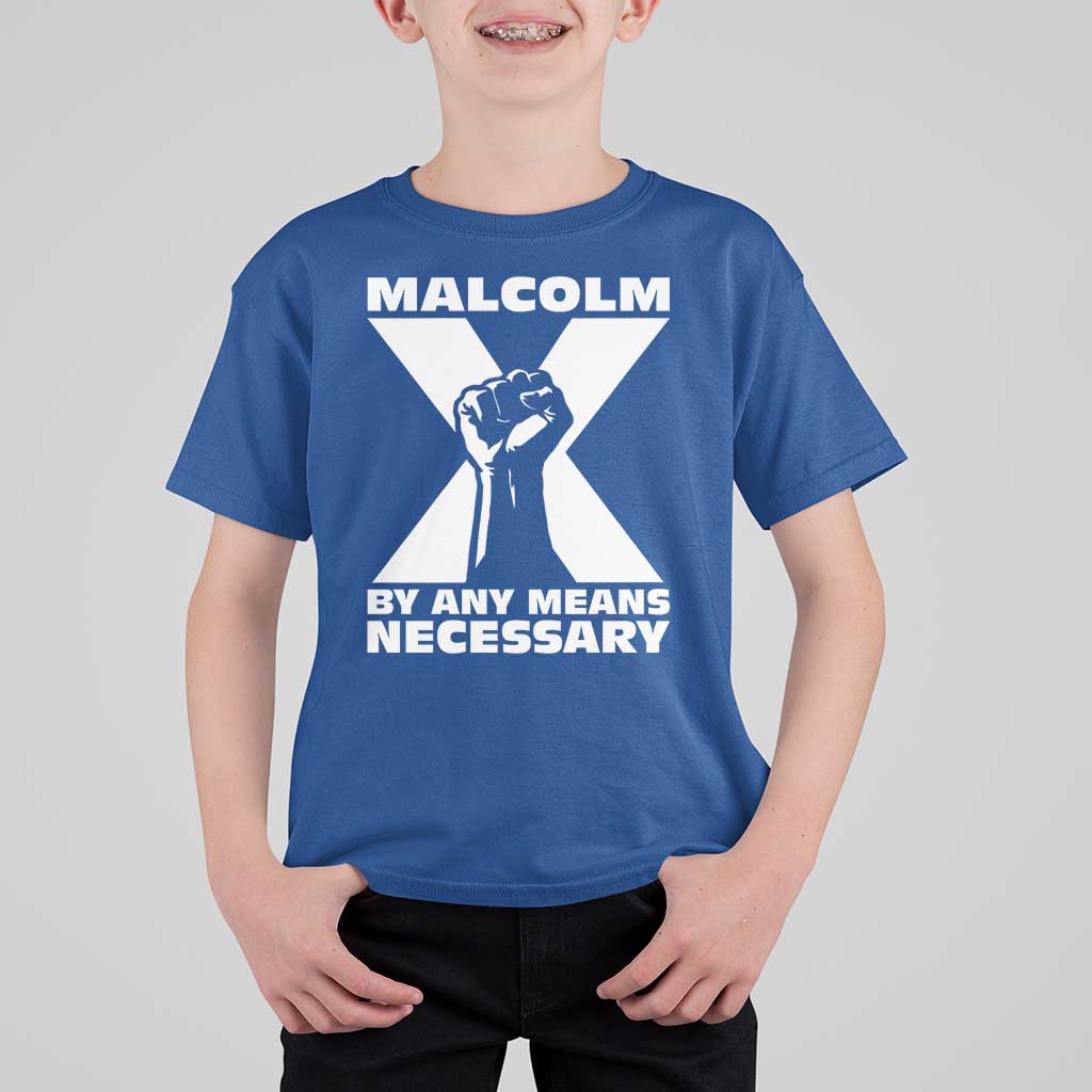Malcolm X Power Fist T Shirt For Kid Civil Rights Leader Pride Bold Statement - Wonder Print Shop