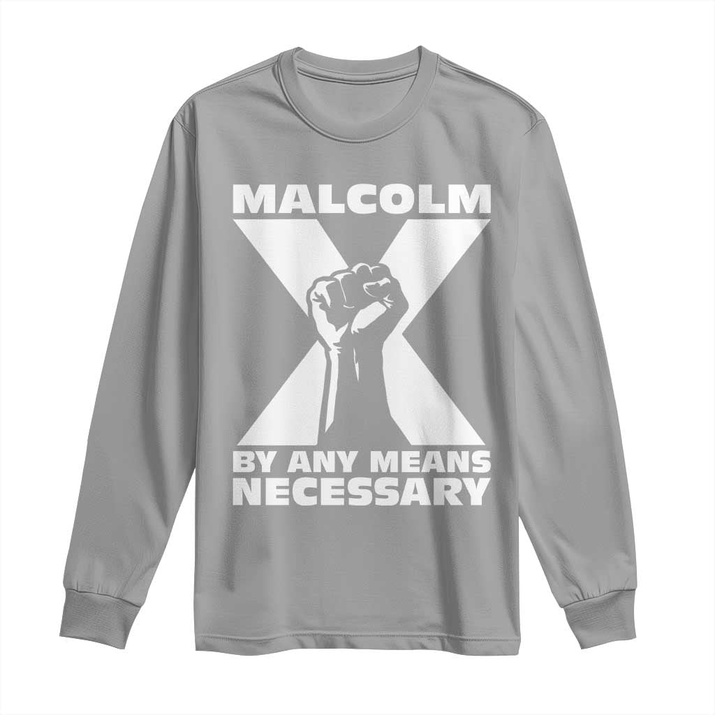 Malcolm X Power Fist Long Sleeve Shirt Civil Rights Leader Pride Bold Statement - Wonder Print Shop