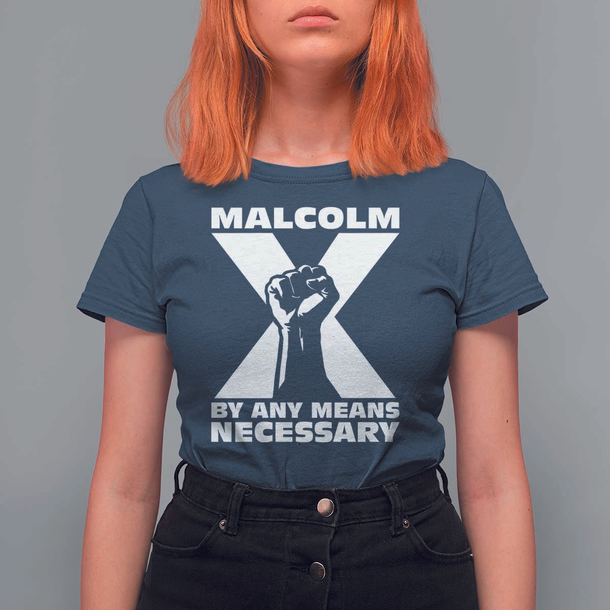 Malcolm X Power Fist T Shirt For Women Civil Rights Leader Pride Bold Statement - Wonder Print Shop
