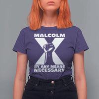 Malcolm X Power Fist T Shirt For Women Civil Rights Leader Pride Bold Statement - Wonder Print Shop