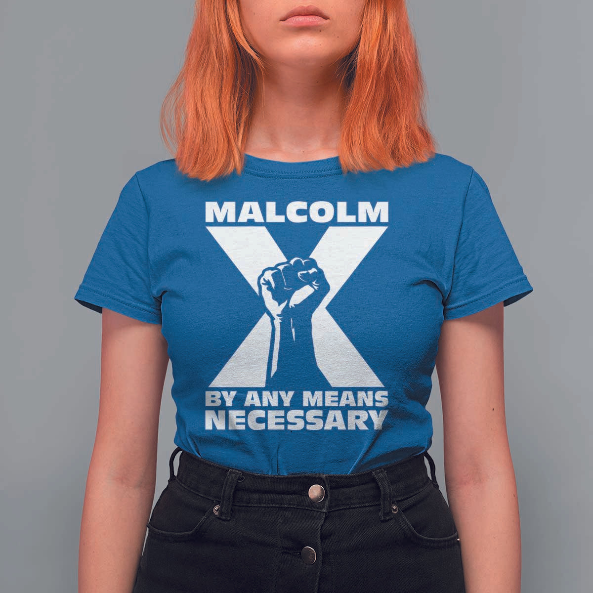Malcolm X Power Fist T Shirt For Women Civil Rights Leader Pride Bold Statement - Wonder Print Shop