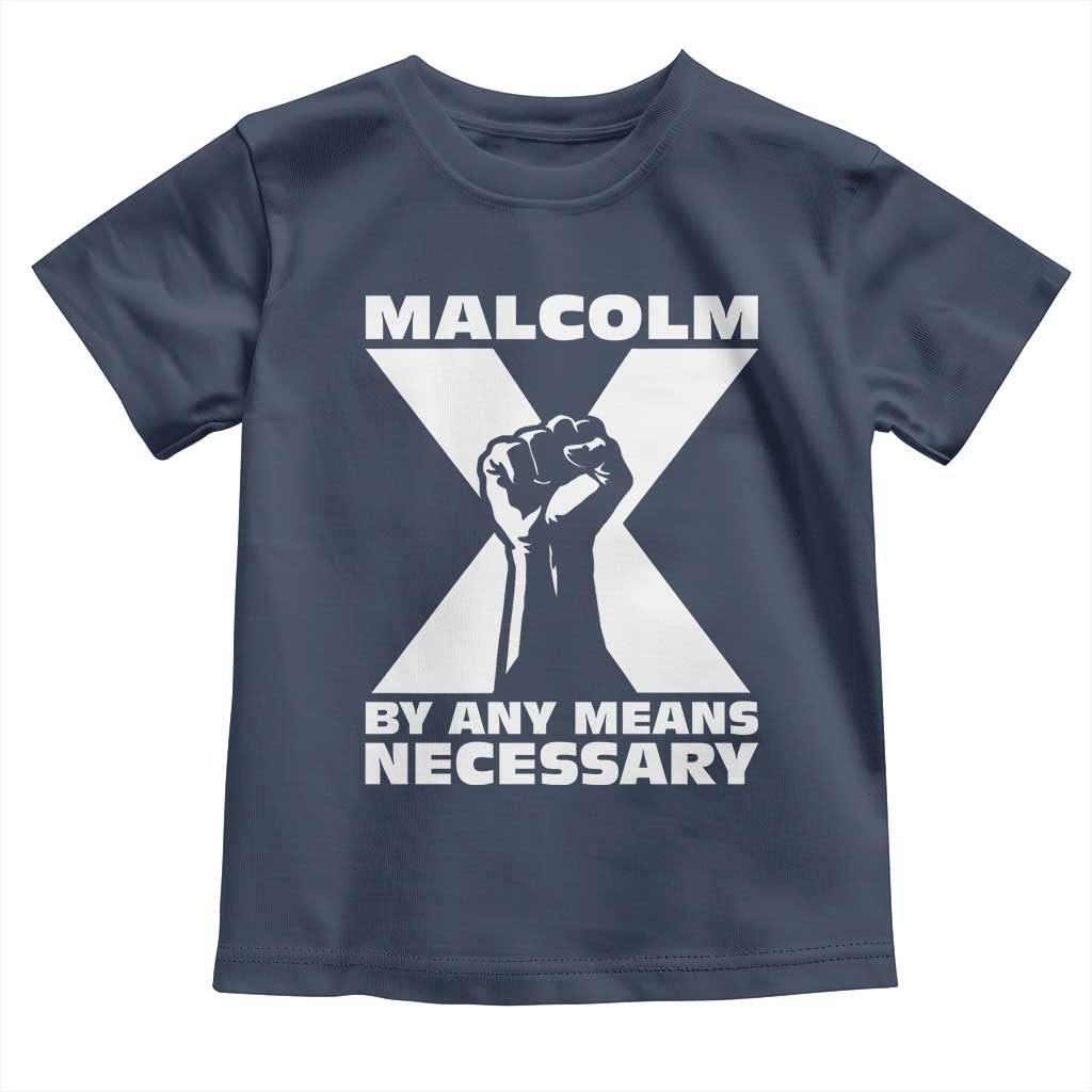 Malcolm X Power Fist Toddler T Shirt Civil Rights Leader Pride Bold Statement - Wonder Print Shop