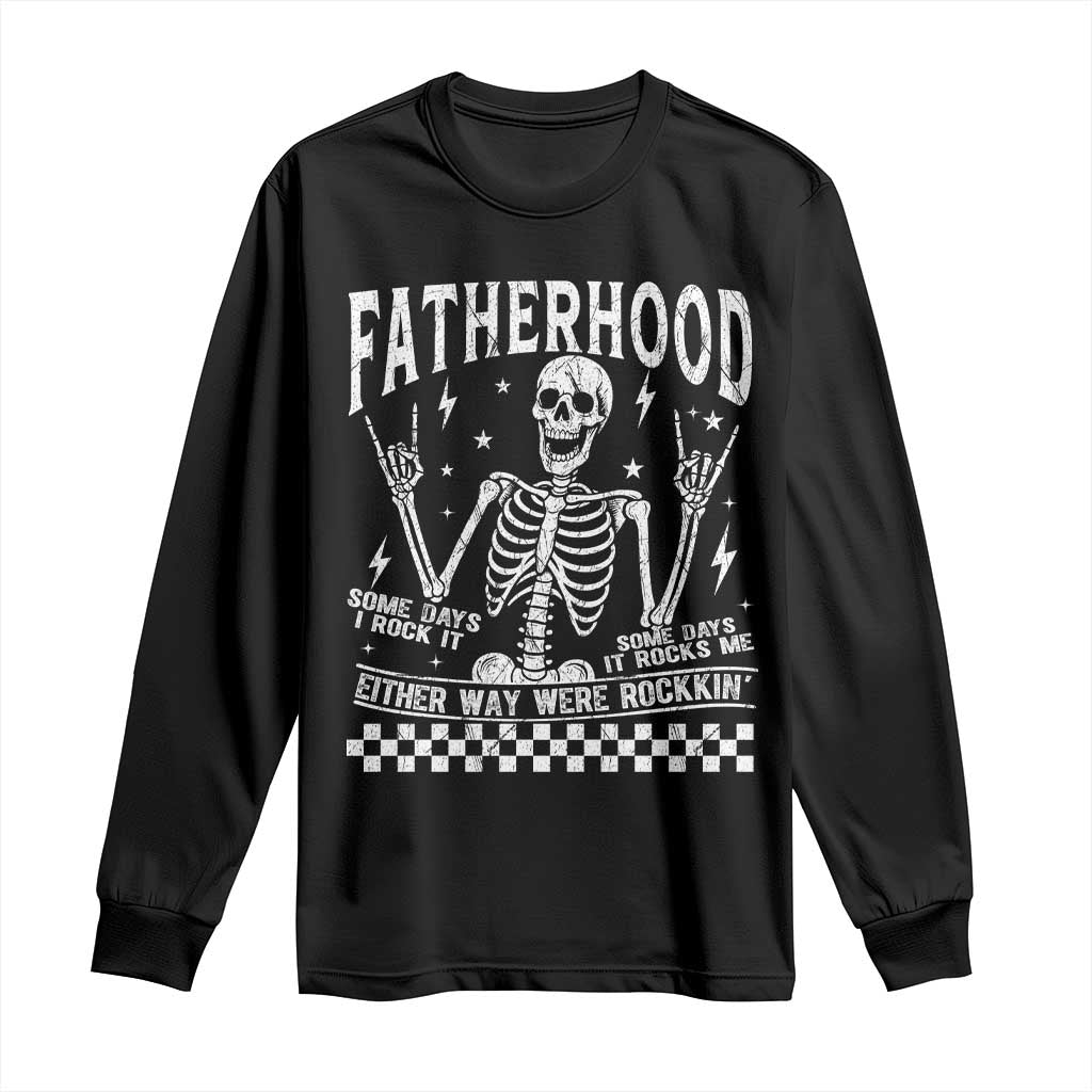 Rockin' Fatherhood Skeleton Long Sleeve Shirt Funny Dad Life Quote Gift for Father’s Day - Wonder Print Shop