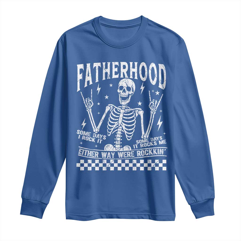 Rockin' Fatherhood Skeleton Long Sleeve Shirt Funny Dad Life Quote Gift for Father’s Day - Wonder Print Shop