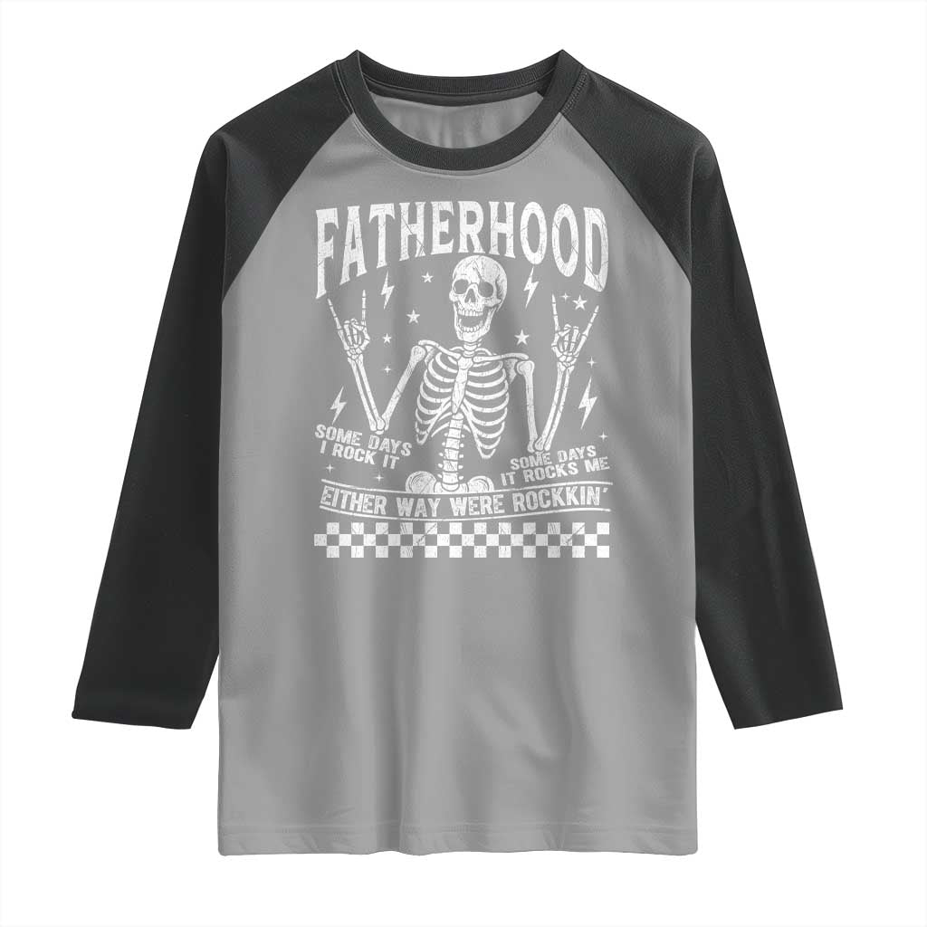 Rockin' Fatherhood Skeleton Raglan Shirt Funny Dad Life Quote Gift for Father’s Day - Wonder Print Shop