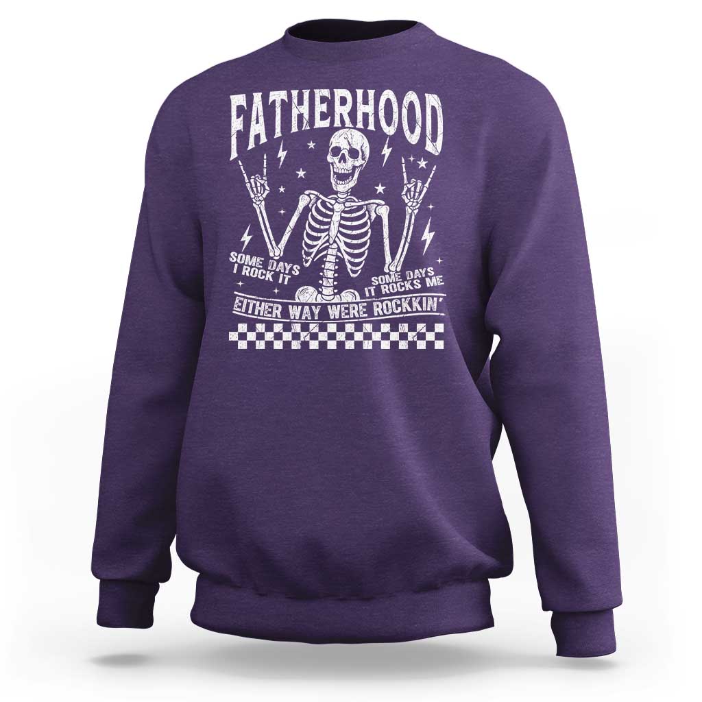 Rockin' Fatherhood Skeleton Sweatshirt Funny Dad Life Quote Gift for Father’s Day - Wonder Print Shop