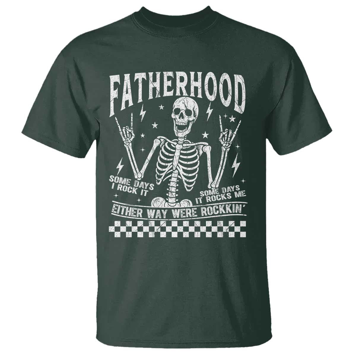 Rockin' Fatherhood Skeleton T Shirt Funny Dad Life Quote Gift for Father’s Day - Wonder Print Shop