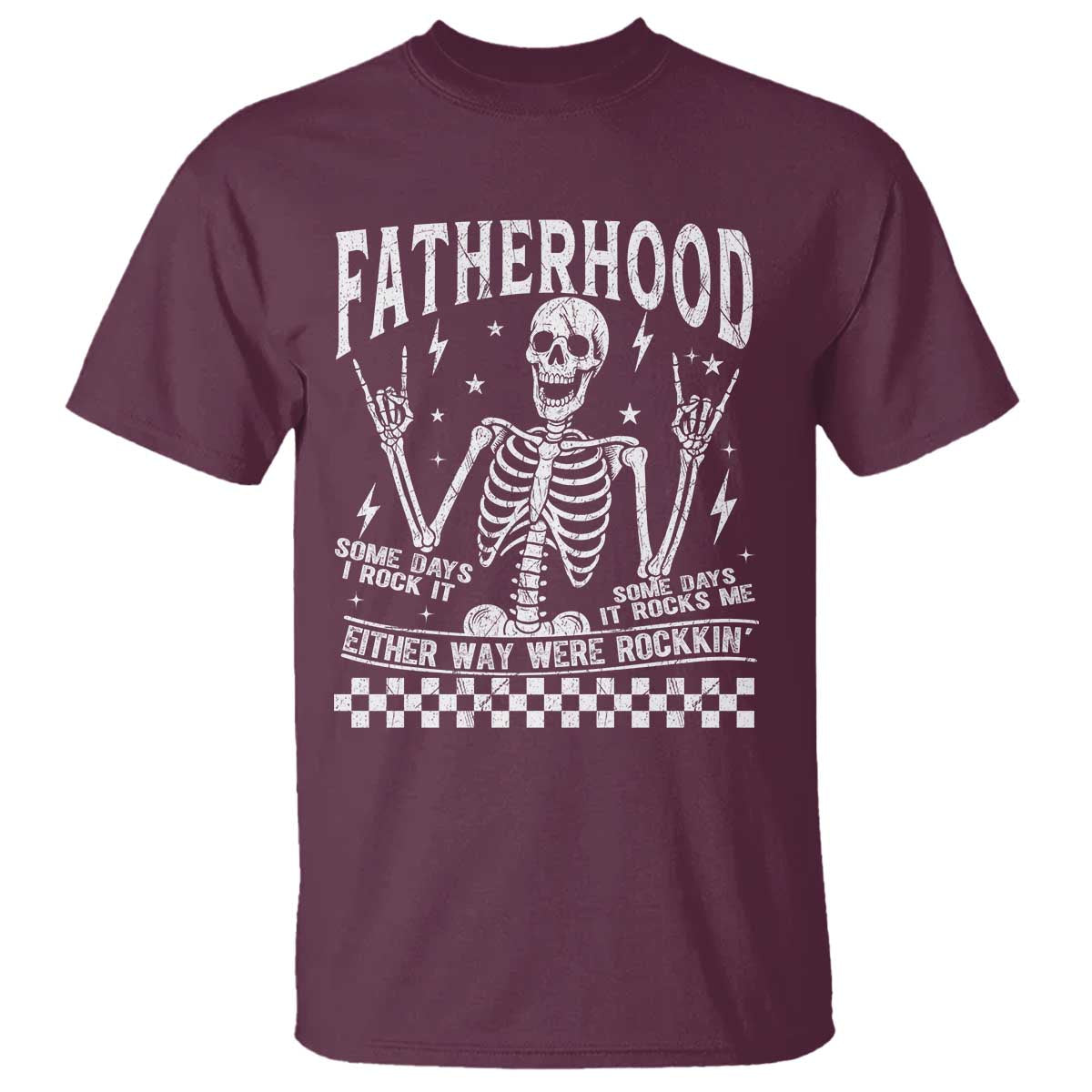 Rockin' Fatherhood Skeleton T Shirt Funny Dad Life Quote Gift for Father’s Day - Wonder Print Shop