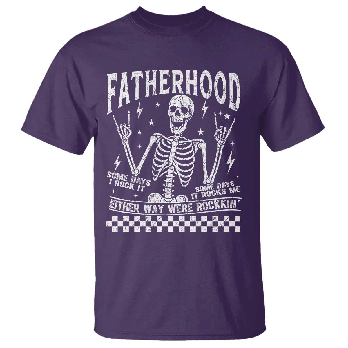 Rockin' Fatherhood Skeleton T Shirt Funny Dad Life Quote Gift for Father’s Day - Wonder Print Shop