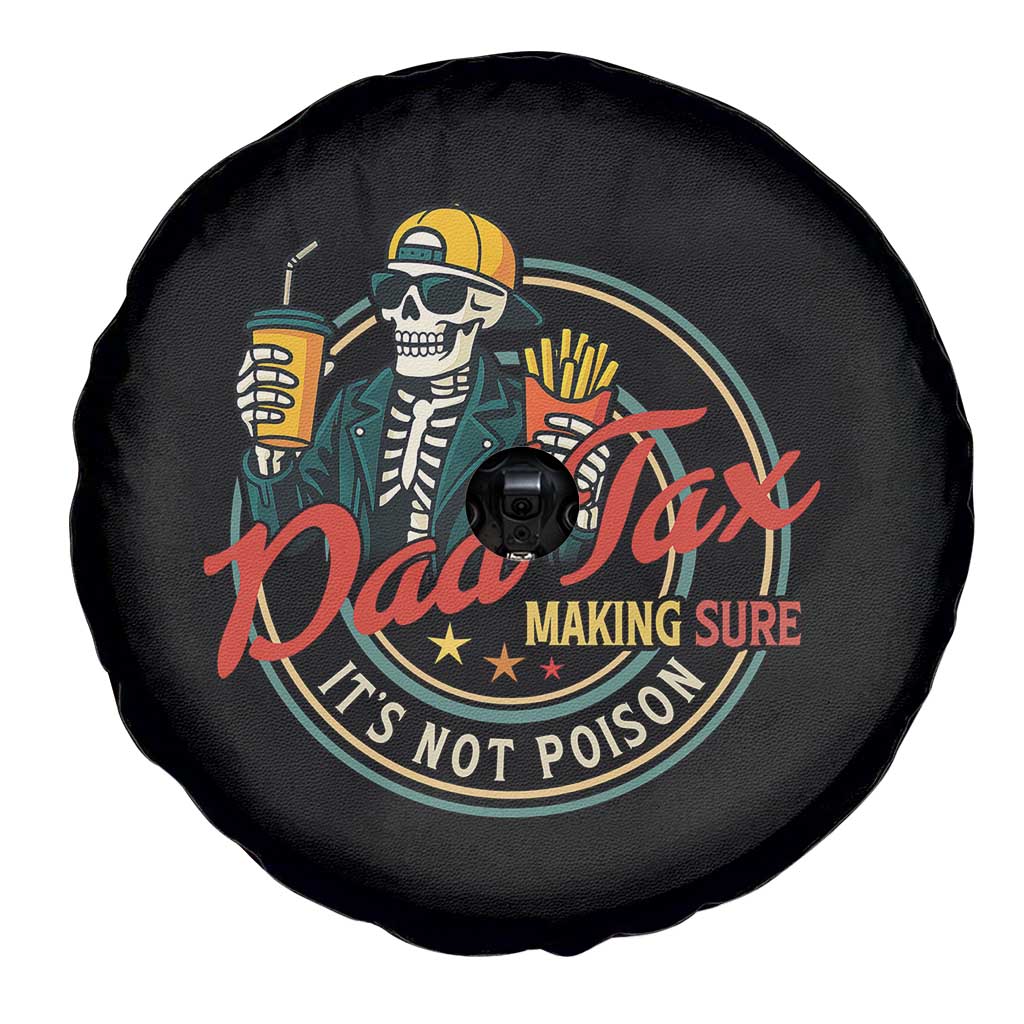 Funny Dad Tax Skeleton Spare Tire Cover Making Sure It’s Not Poison Retro Food Humor Fathers Day Gift - Wonder Print Shop