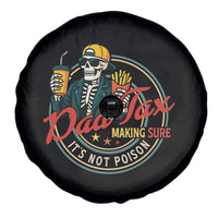 Funny Dad Tax Skeleton Spare Tire Cover Making Sure It’s Not Poison Retro Food Humor Fathers Day Gift - Wonder Print Shop