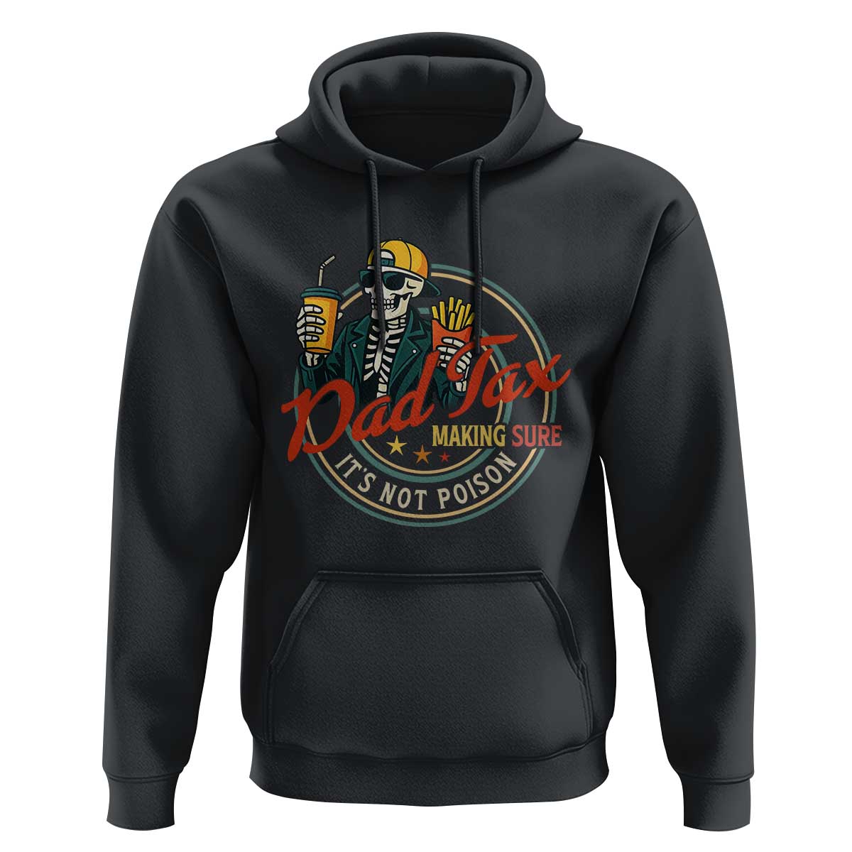 Funny Dad Tax Skeleton Hoodie Making Sure It’s Not Poison Retro Food Humor Fathers Day Gift - Wonder Print Shop