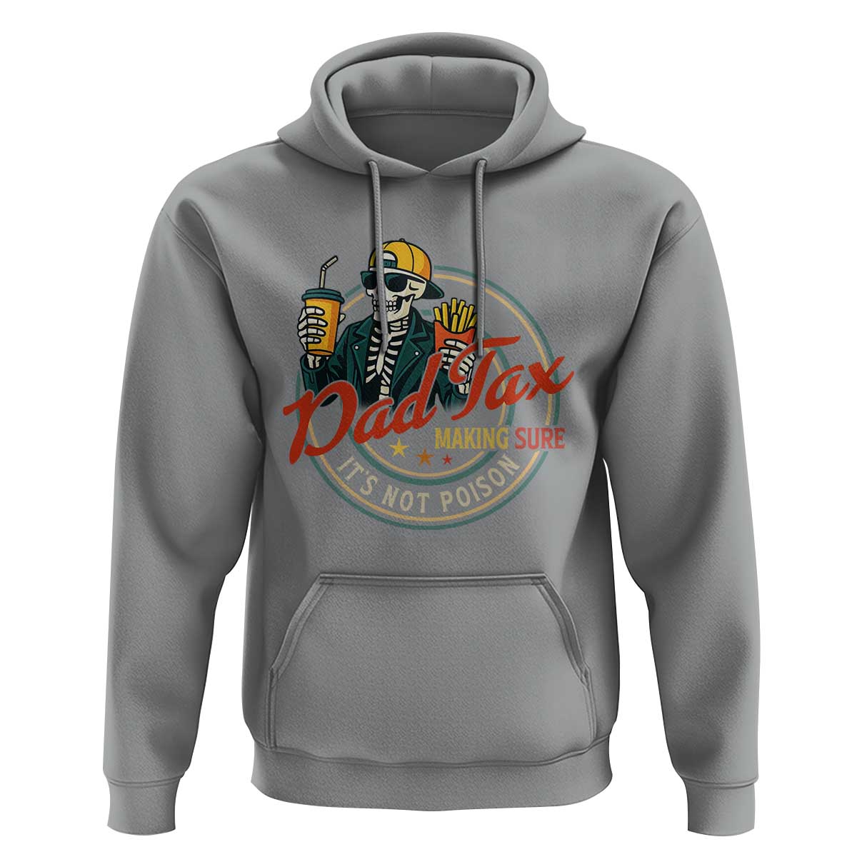 Funny Dad Tax Skeleton Hoodie Making Sure It’s Not Poison Retro Food Humor Fathers Day Gift - Wonder Print Shop