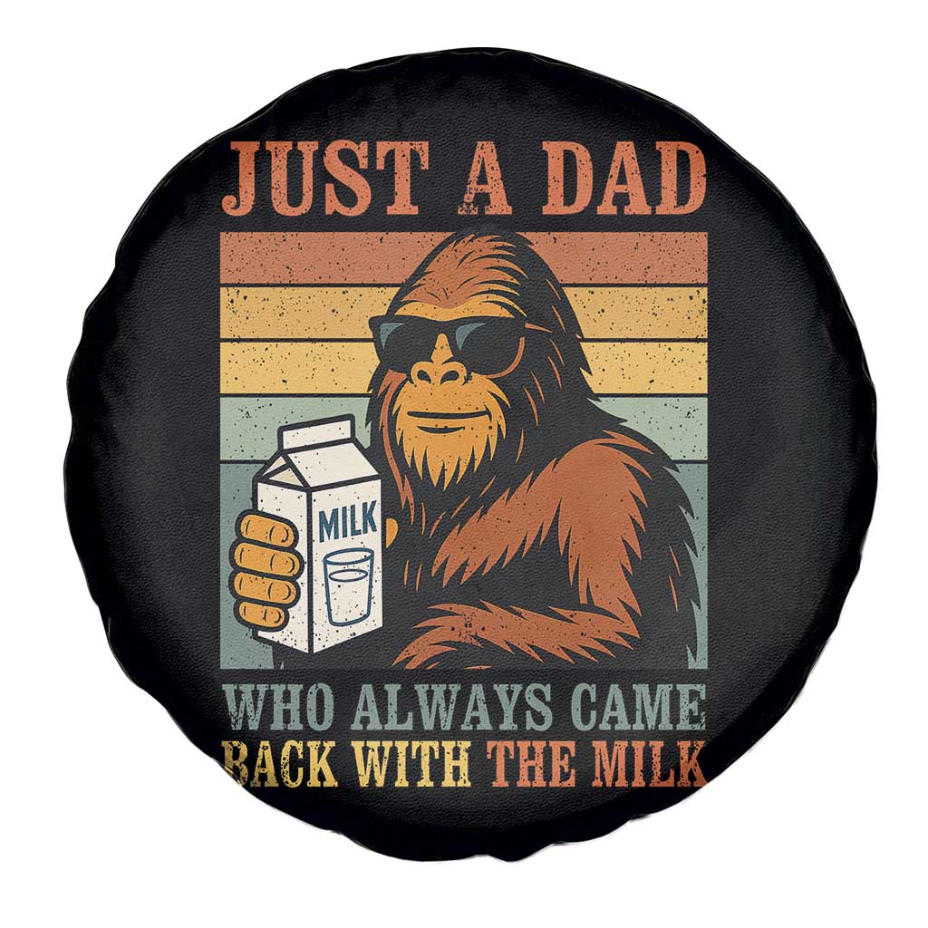 Funny Bigfoot Dad Spare Tire Cover Just A Dad Who Always Came Back With The Milk Retro Father's Day - Wonder Print Shop