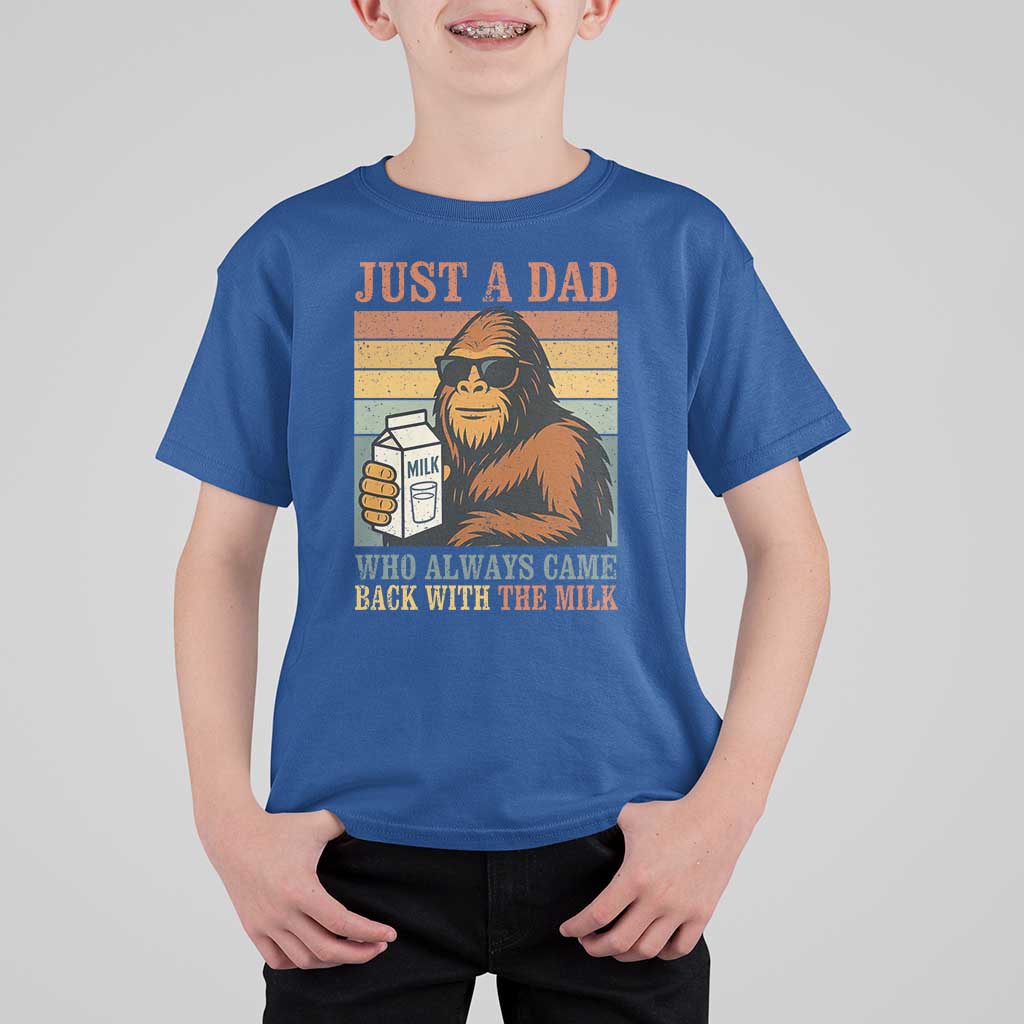 Funny Bigfoot Dad T Shirt For Kid Just A Dad Who Always Came Back With The Milk Retro Father's Day - Wonder Print Shop
