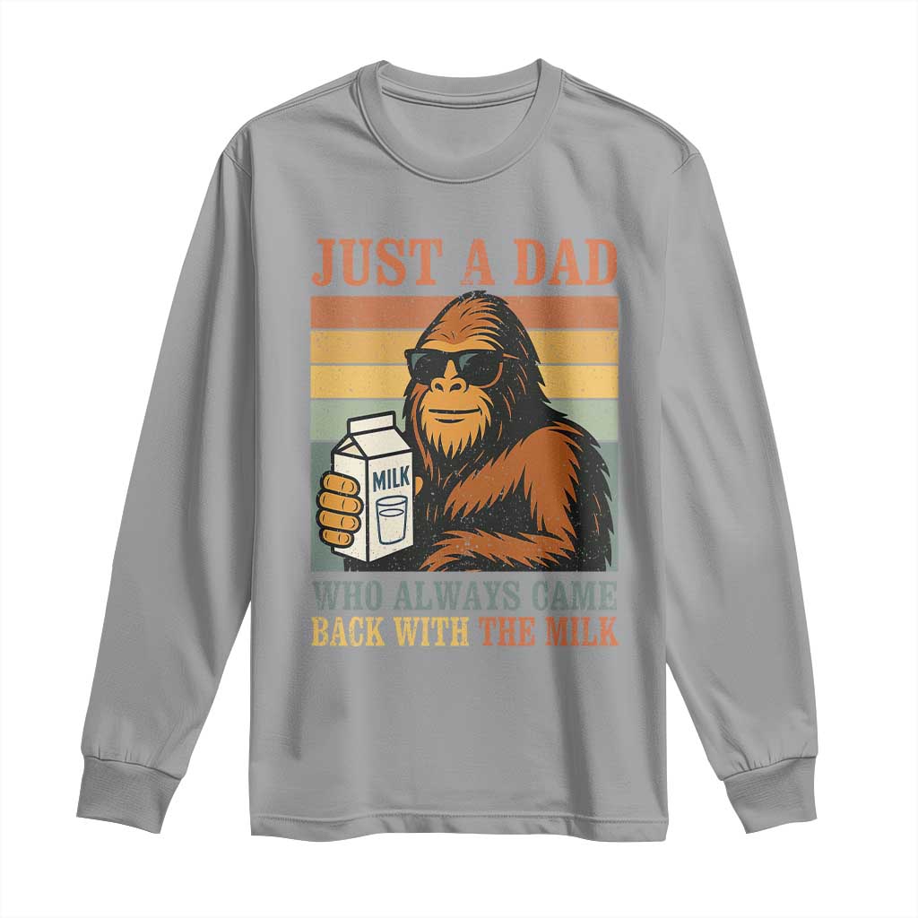 Funny Bigfoot Dad Long Sleeve Shirt Just A Dad Who Always Came Back With The Milk Retro Father's Day - Wonder Print Shop