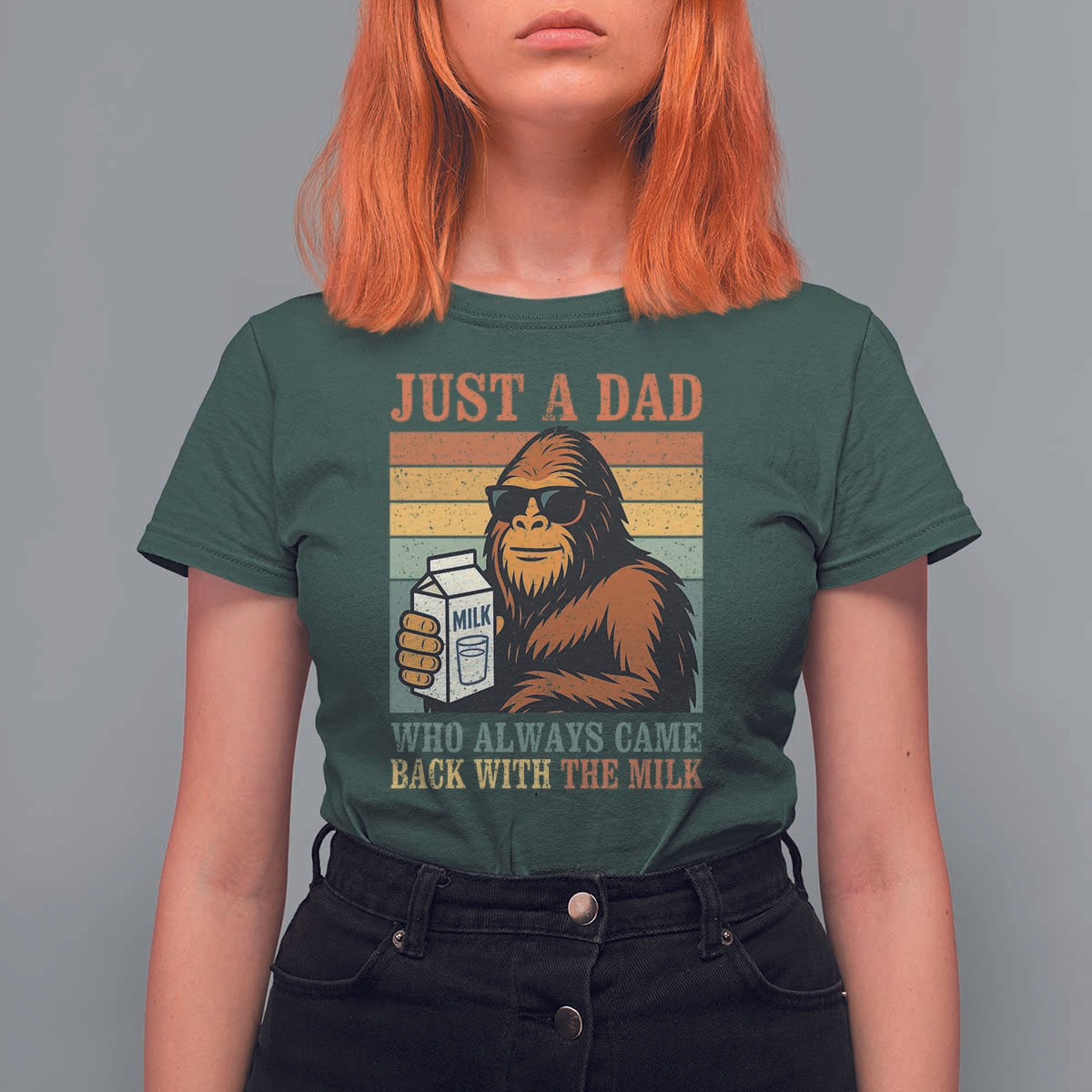 Funny Bigfoot Dad T Shirt For Women Just A Dad Who Always Came Back With The Milk Retro Father's Day - Wonder Print Shop