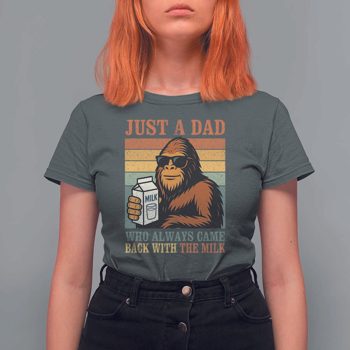 Funny Bigfoot Dad T Shirt For Women Just A Dad Who Always Came Back With The Milk Retro Father's Day - Wonder Print Shop