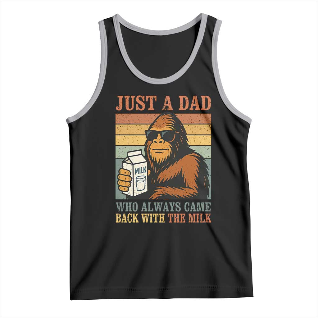 Funny Bigfoot Dad Tank Top Just A Dad Who Always Came Back With The Milk Retro Father's Day - Wonder Print Shop