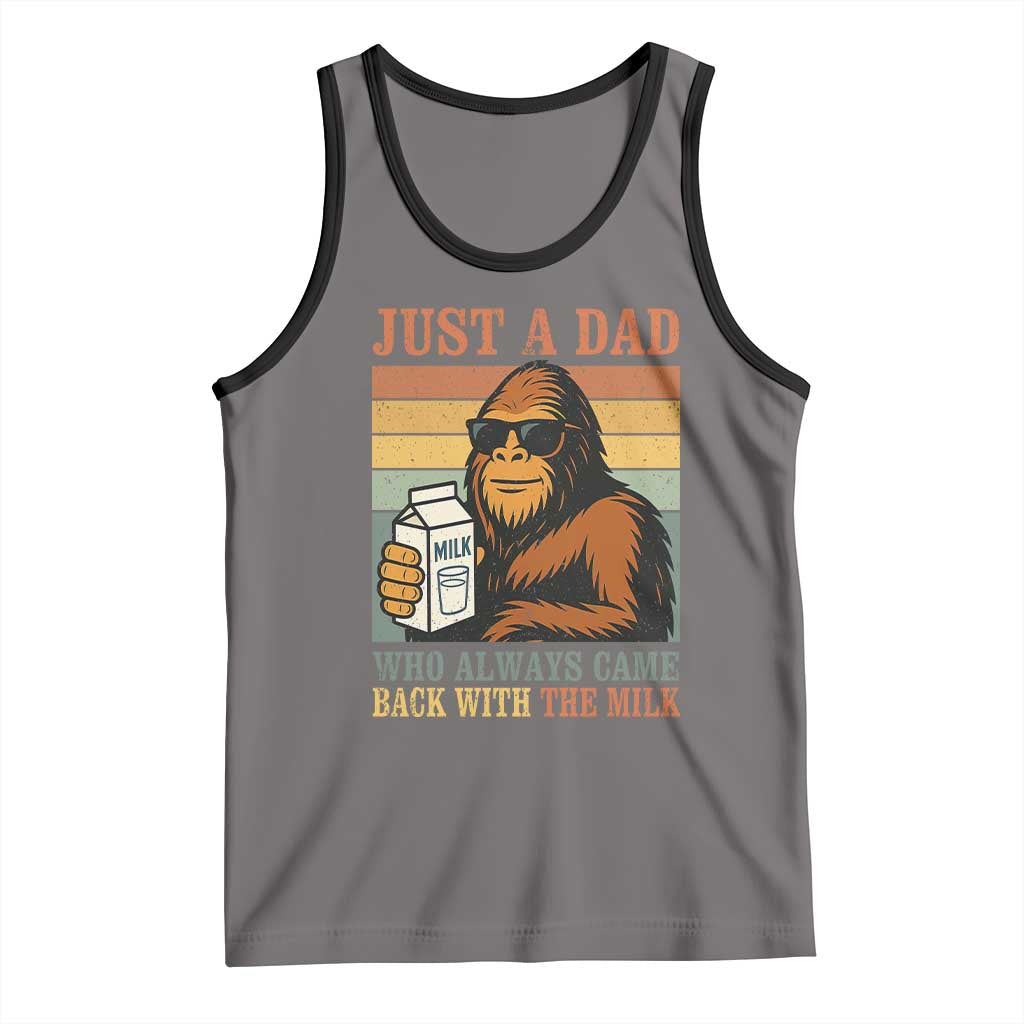 Funny Bigfoot Dad Tank Top Just A Dad Who Always Came Back With The Milk Retro Father's Day - Wonder Print Shop