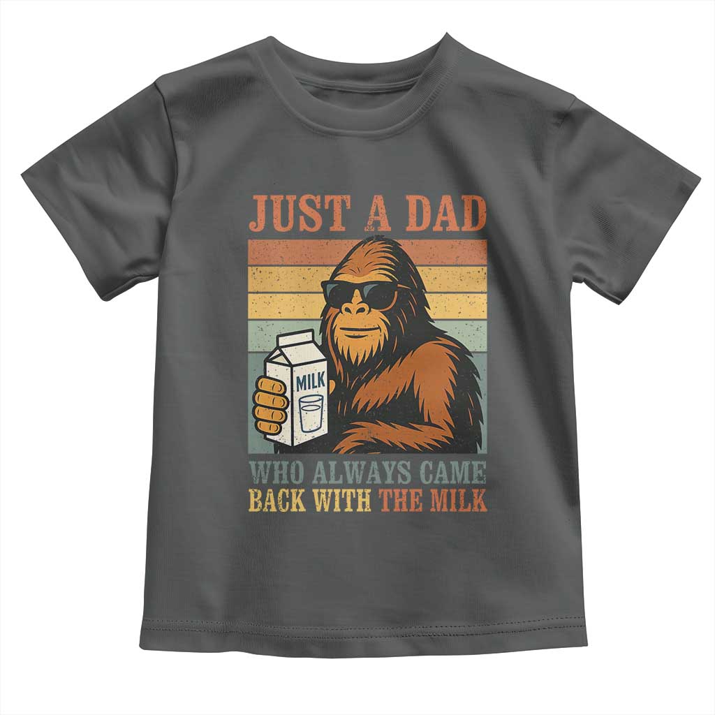 Funny Bigfoot Dad Toddler T Shirt Just A Dad Who Always Came Back With The Milk Retro Father's Day - Wonder Print Shop
