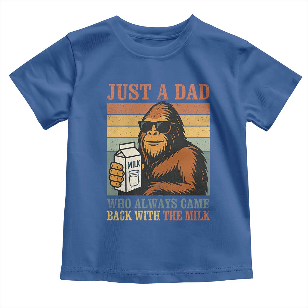 Funny Bigfoot Dad Toddler T Shirt Just A Dad Who Always Came Back With The Milk Retro Father's Day - Wonder Print Shop