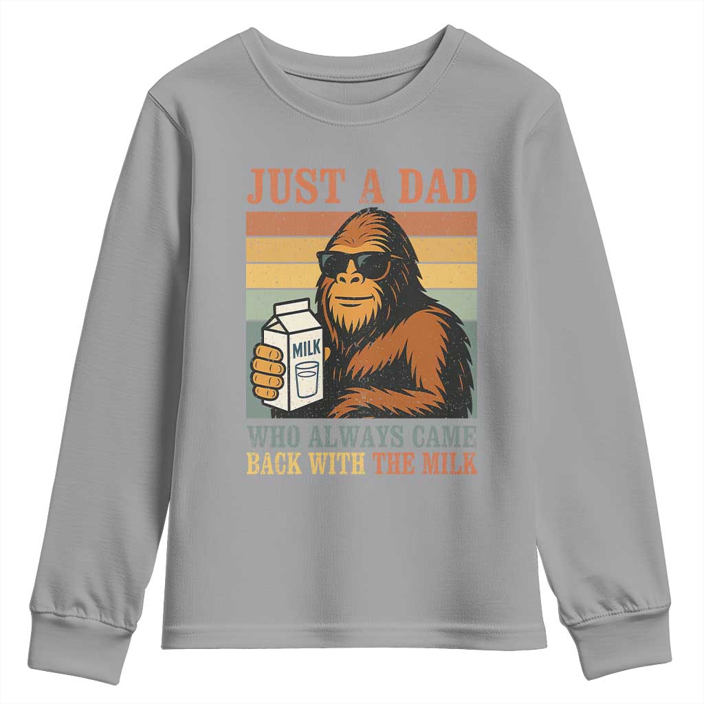 Funny Bigfoot Dad Youth Sweatshirt Just A Dad Who Always Came Back With The Milk Retro Father's Day - Wonder Print Shop