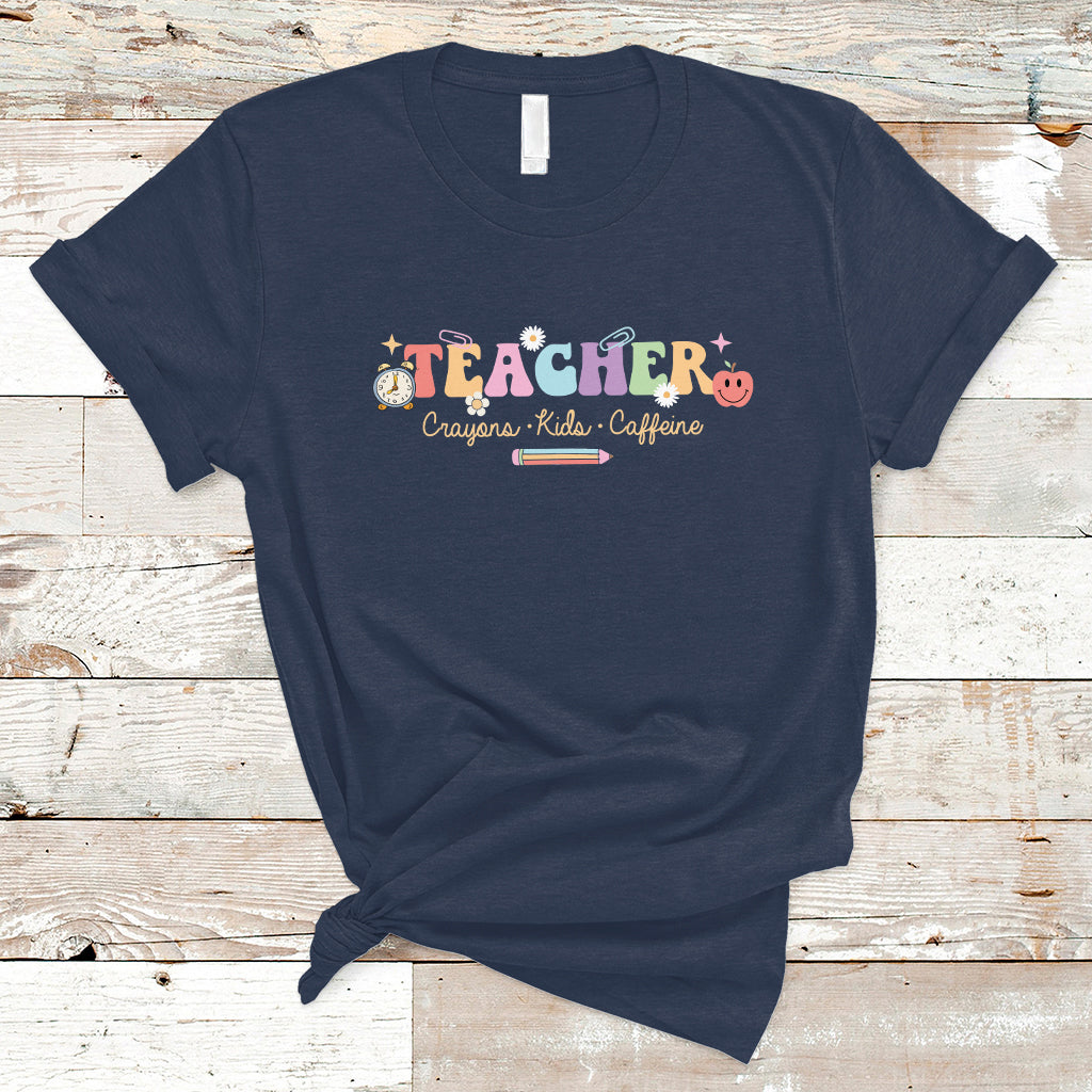 Teacher T Shirt Teachers Crayons Kids Caffeine Teacher's Day Back To School - Wonder Print Shop
