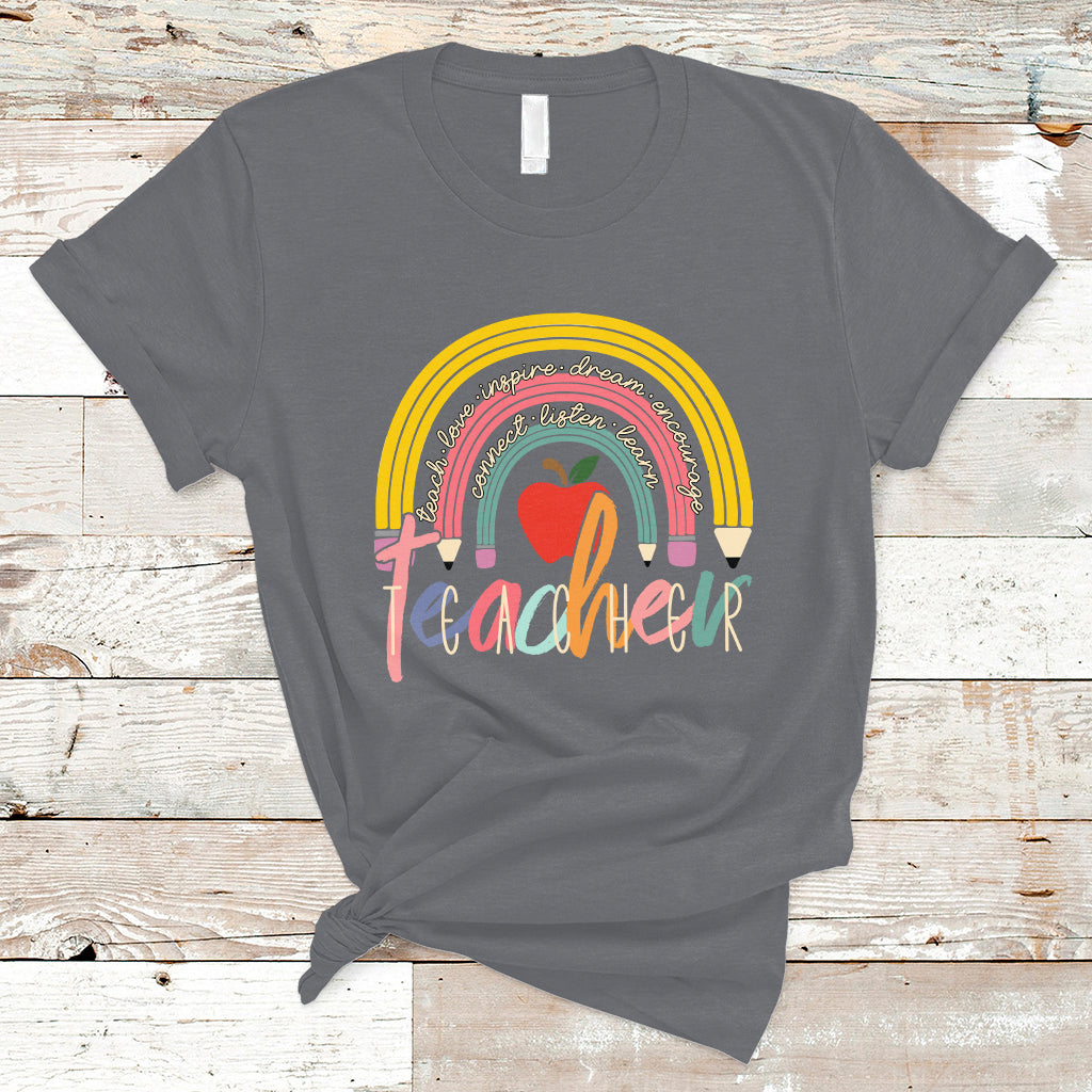 Teacher T Shirt Teacher Teach Love Inspire Rainbow Pencil Back To School - Wonder Print Shop