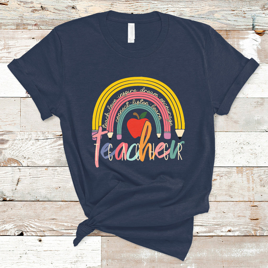 Teacher T Shirt Teacher Teach Love Inspire Rainbow Pencil Back To School - Wonder Print Shop