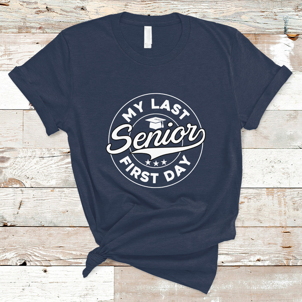 Senior 2024 T Shirt My Last First Day Of School Senior Class Of 2024 High School Graduate - Wonder Print Shop