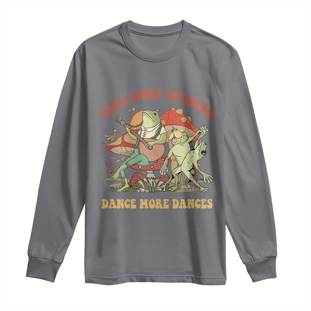 Cottagecore Aesthetic Frog Long Sleeve Shirt Take More Chances Dance More Dances