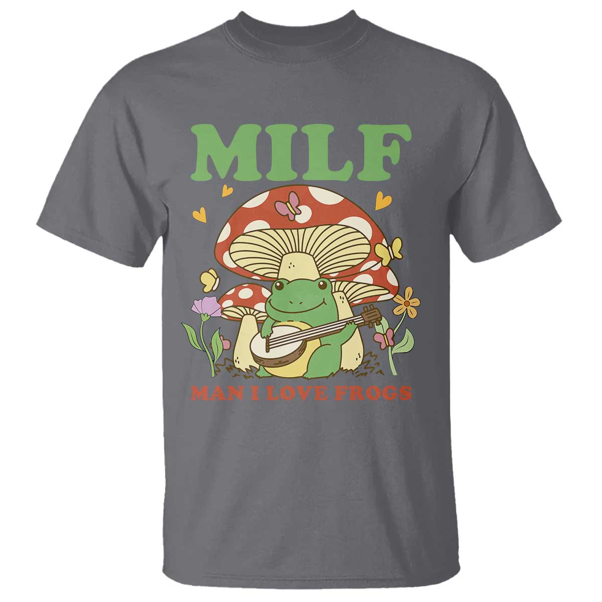 Cottagecore Aesthetic Frog T Shirt MILF Man I Love Frogs Playing Banjo - Wonder Print Shop