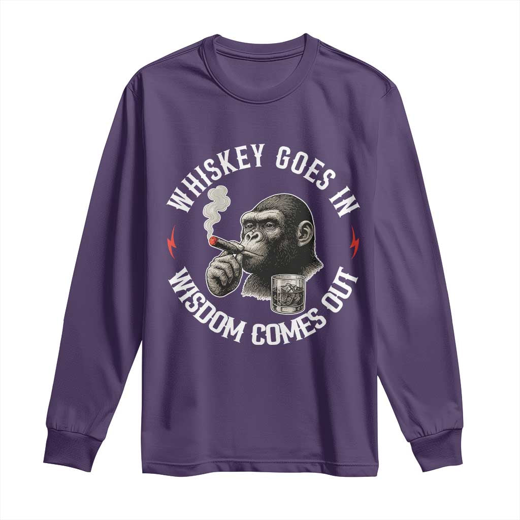 Funny Gorilla Whiskey Goes In Wisdom Comes Out Long Sleeve Shirt Cigarette and Drinking Addict Humor