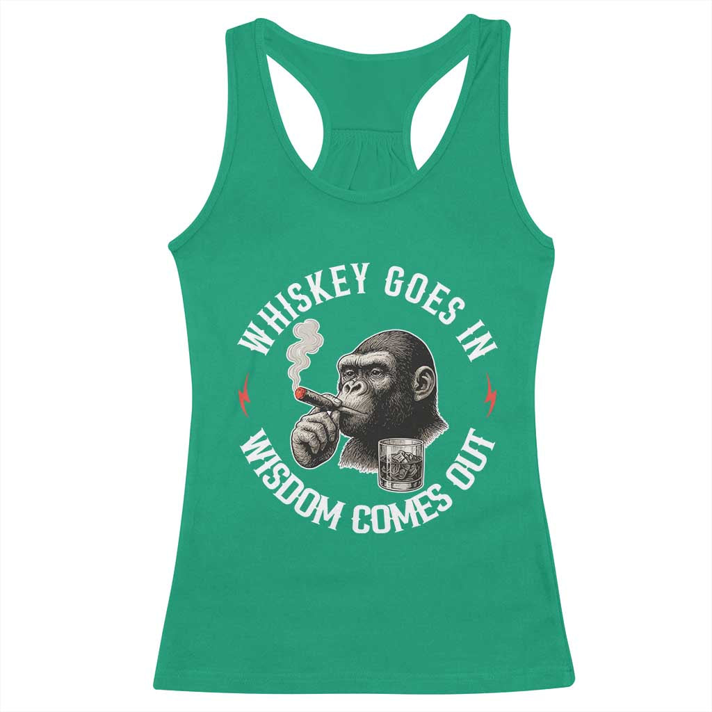 Funny Gorilla Whiskey Goes In Wisdom Comes Out Racerback Tank Top Cigarette and Drinking Addict Humor