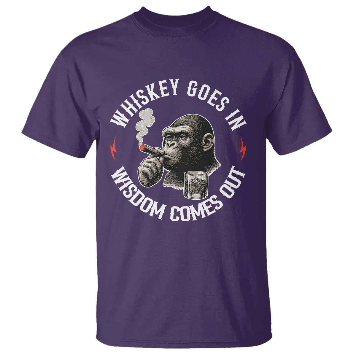 Funny Gorilla Whiskey Goes In Wisdom Comes Out T Shirt Cigarette and Drinking Addict Humor