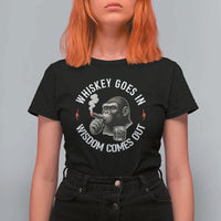Funny Gorilla Whiskey Goes In Wisdom Comes Out T Shirt For Women Cigarette and Drinking Addict Humor
