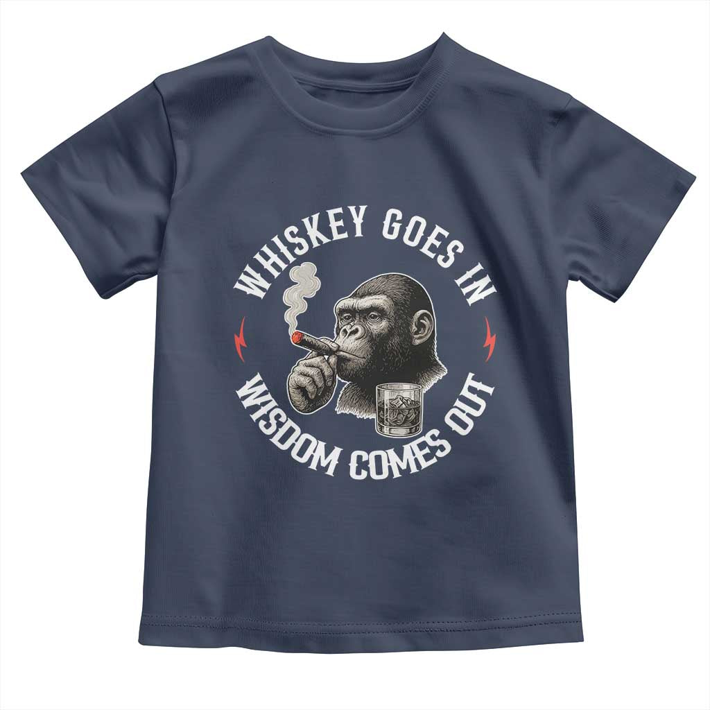Funny Gorilla Whiskey Goes In Wisdom Comes Out Toddler T Shirt Cigarette and Drinking Addict Humor