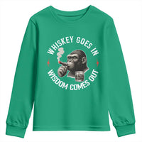 Funny Gorilla Whiskey Goes In Wisdom Comes Out Youth Sweatshirt Cigarette and Drinking Addict Humor