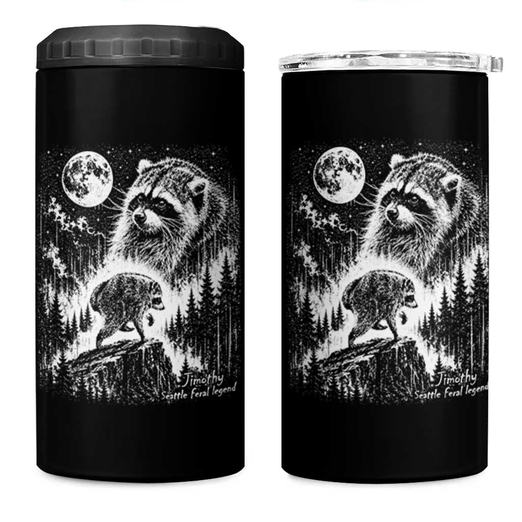 Jimothy Three Raccoon Moon Parody Wildlife Graphic 4 in 1 Can Cooler Tumbler Vintage Seattle Feral Legend Trash Panda Meme