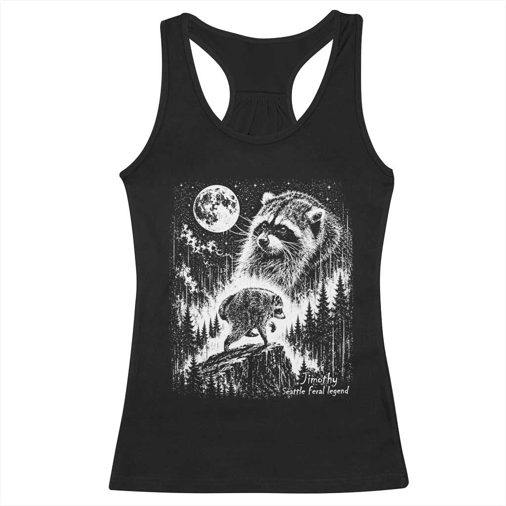 Jimothy Three Raccoon Moon Parody Wildlife Graphic Racerback Tank Top Vintage Seattle Feral Legend Trash Panda Meme