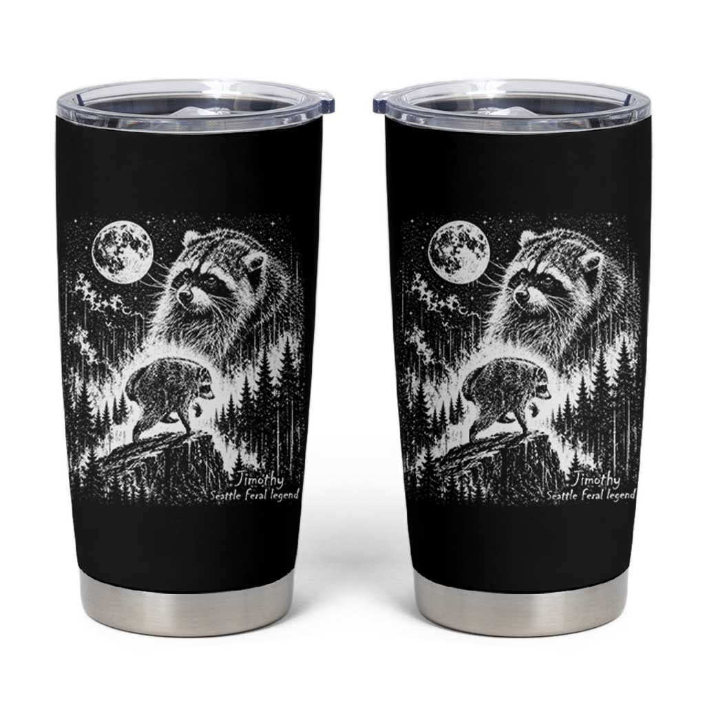 Jimothy Three Raccoon Moon Parody Wildlife Graphic Tumbler Cup Vintage Seattle Feral Legend Trash Panda Meme