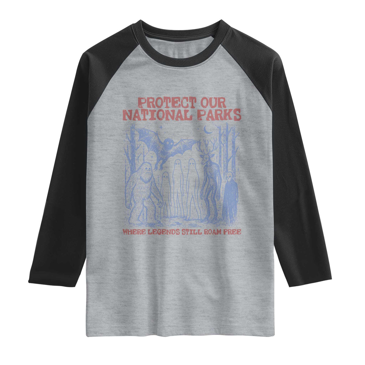 Protect Our National Parks Funny Cryptid Society Vintage Graphic Raglan Shirt Bigfoot Mothman Wendigo Where Legends Still Roam Free