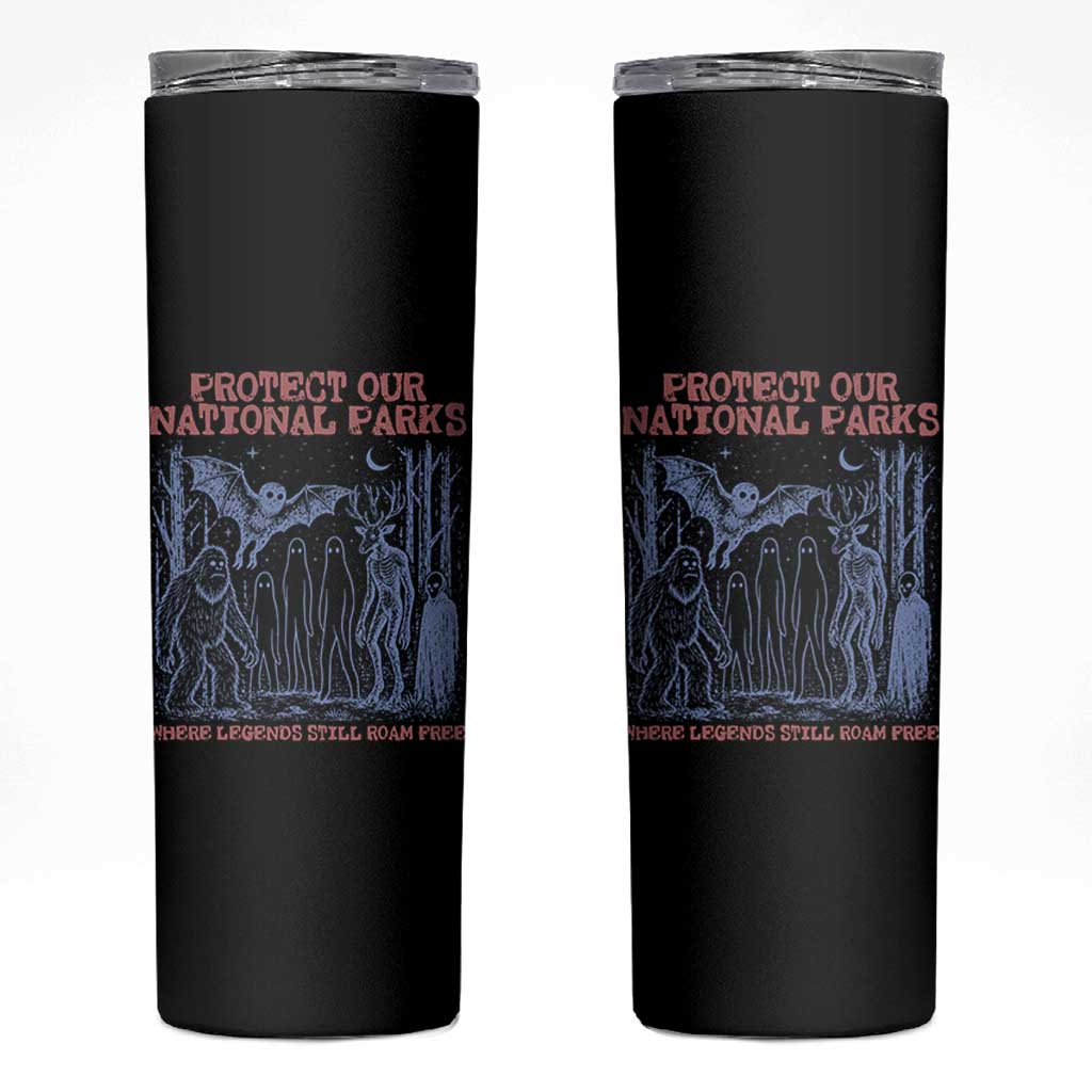 Protect Our National Parks Funny Cryptid Society Vintage Graphic Skinny Tumbler Bigfoot Mothman Wendigo Where Legends Still Roam Free