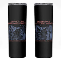Protect Our National Parks Funny Cryptid Society Vintage Graphic Skinny Tumbler Bigfoot Mothman Wendigo Where Legends Still Roam Free