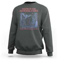 Protect Our National Parks Funny Cryptid Society Vintage Graphic Sweatshirt Bigfoot Mothman Wendigo Where Legends Still Roam Free